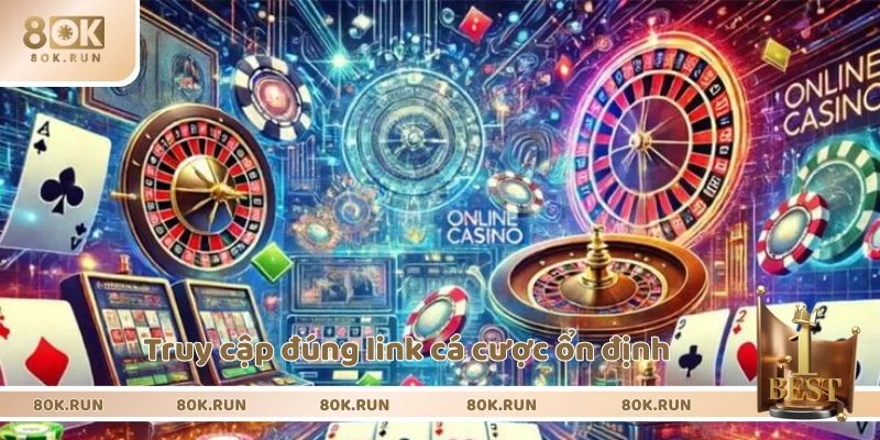 Đường link uy tín đảm bảo cá cược mượt mà