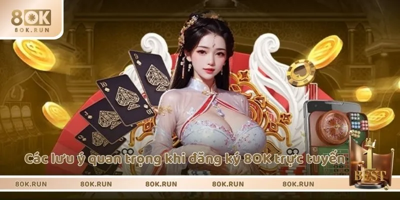 Các lưu ý quan trọng khi đăng ký 8OK trực tuyến