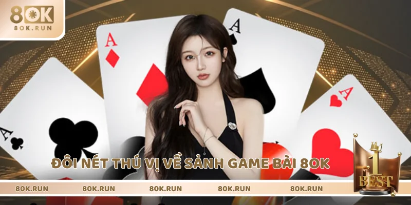 Khám phá sơ lược về sảnh game bài 8OK