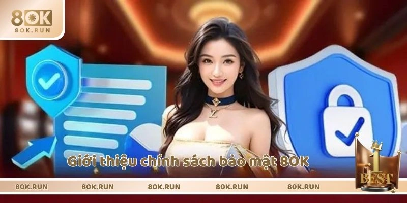 Giới thiệu chính sách bảo mật 8OK