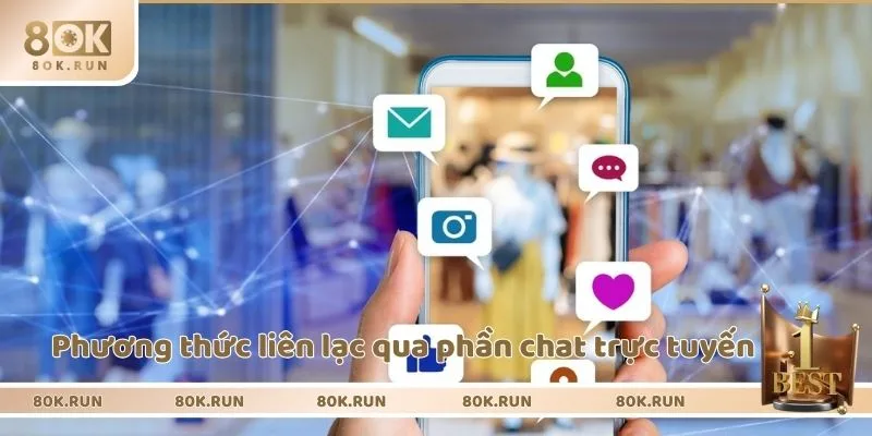 Phương thức liên lạc qua phần chat trực tuyến