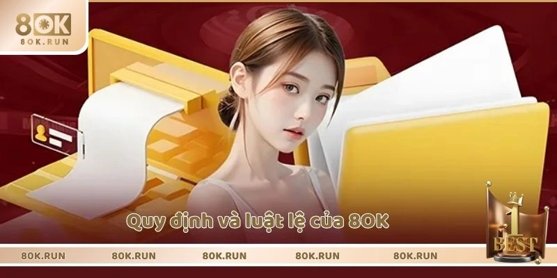 Quy định và luật lệ của 8OK