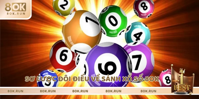 Sảnh xổ số 8OK có gì cuốn hút?